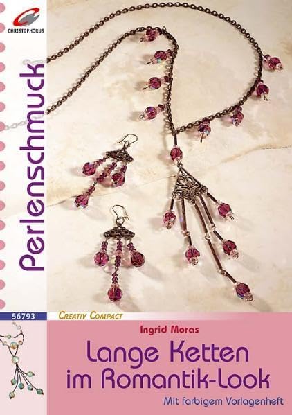 Lange Ketten im Romantik-Look: Mit Vorlagenheft (Creativ Compact) book