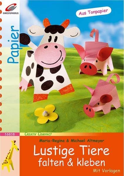 Lustige Tiere falten & kleben: Aus Tonpapier. Mit Vorlagen (Creativ Compact) Hobbies & Crafts