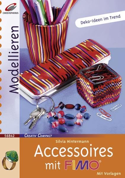 Accessoires mit Fimo: Deko-Ideen im Trend. Mit Vorlagen (Creativ Compact) Hobbies & Crafts