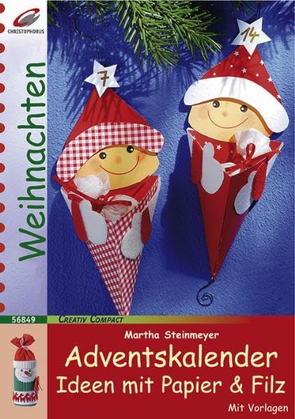 Adventskalender: Ideen mit Papier und Filz (Creativ Compact) Hobbies & Crafts