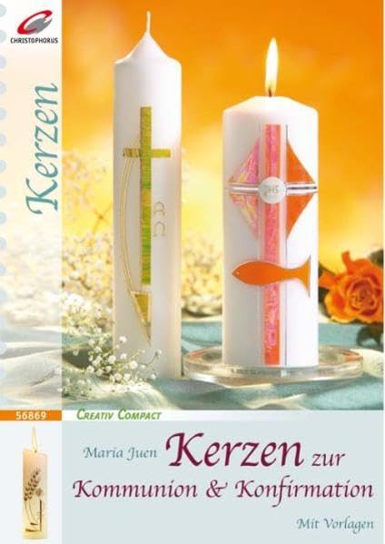 Kerzen zur Kommunion & Konfirmation (Creativ Compact) Hobbies & Crafts
