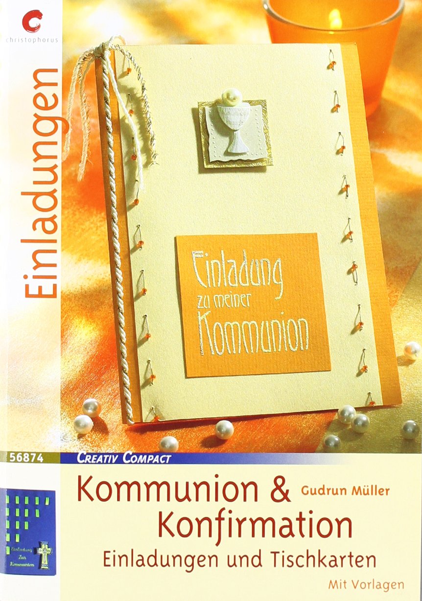Zur Kommunion & Konfirmation: Einladungen & Tischkarten (Creativ Compact) Hobbies & Crafts