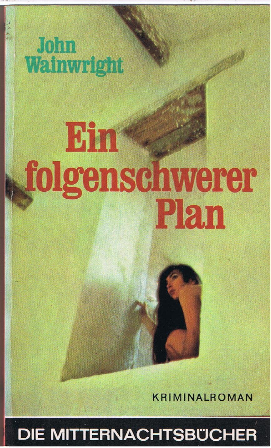 Ein folgenschwerer Plan Books