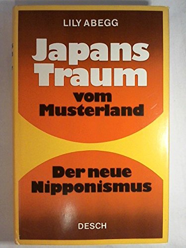 Japans Traum vom Musterland. Der neue Nipponismus Social Sciences