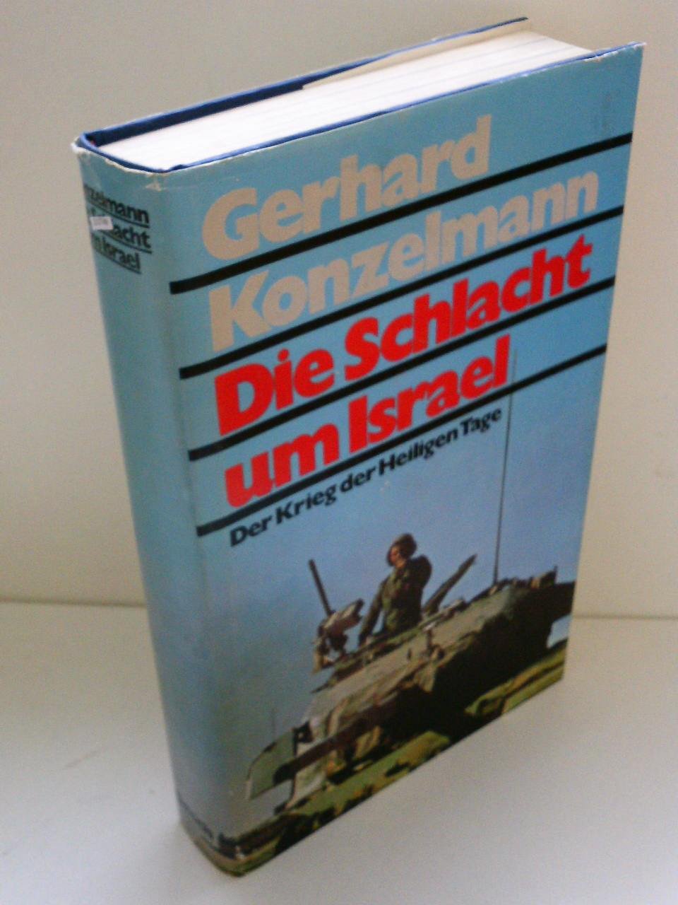 Die Schlacht um Israel. Der Krieg der Heiligen Tage book