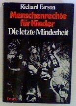 Menschenrechte für Kinder. Die letzte Minderheit Social Sciences