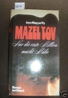 Mazel Tov. Nur die erste Million macht Mühe Books