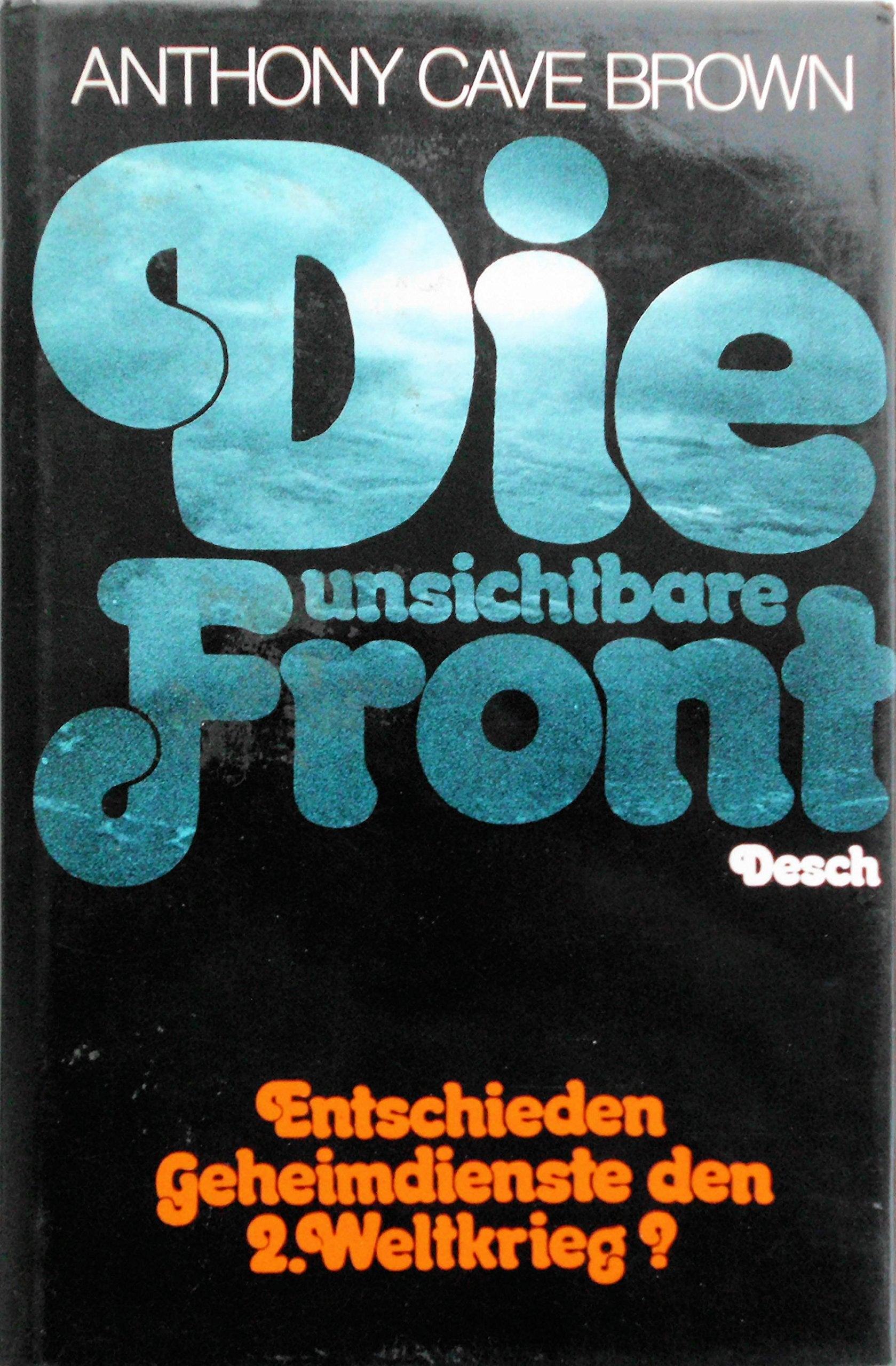 Die unsichtbare Front: Entschieden Geheimdienste den 2. Weltkrieg? Politics & History