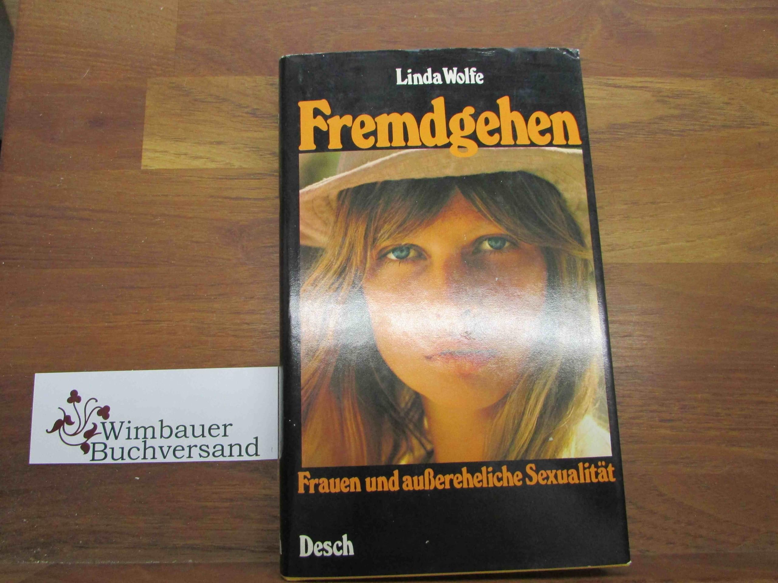 Fremdgehen. Frauen und außereheliche Sexualität Social Sciences