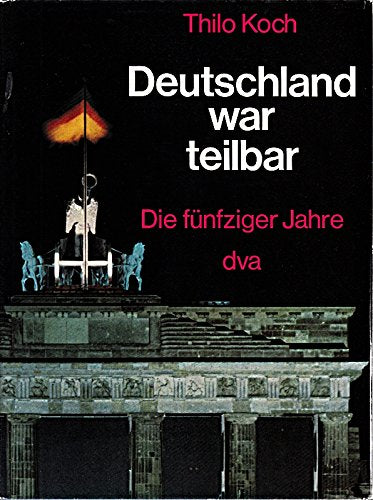 Product Image: Deutschland war teilbar