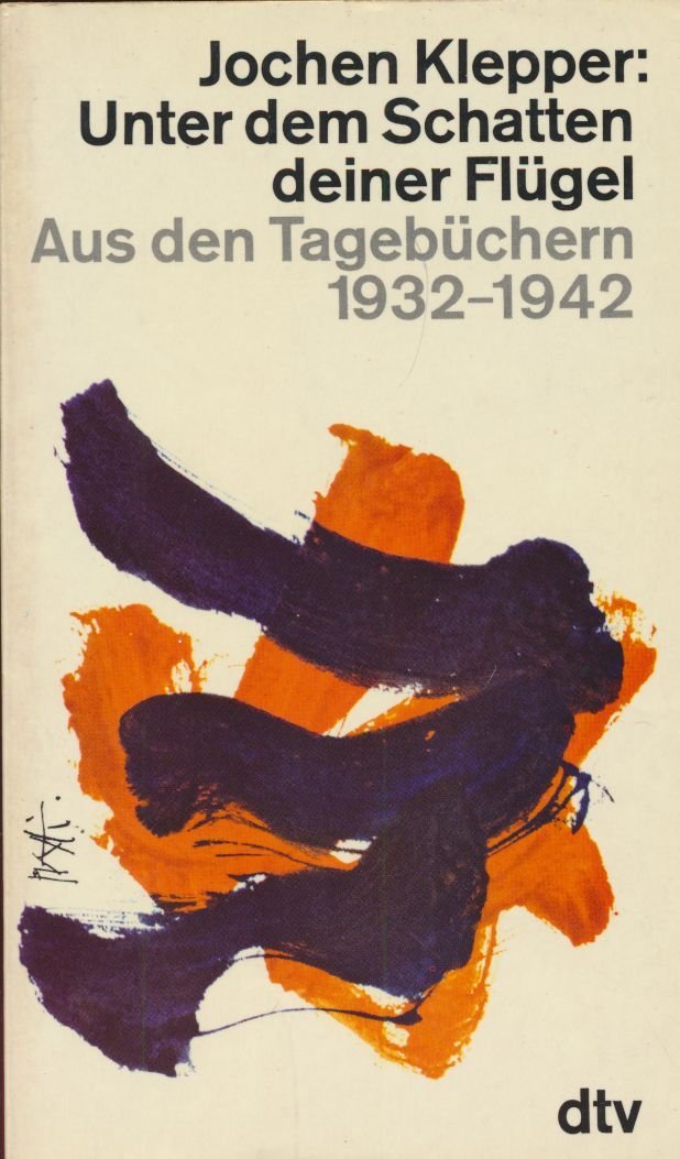Unter dem Schatten deiner Flügel. Aus den Tagebüchern der Jahre 1932 bis 1942 Personalities
