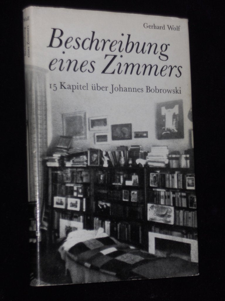 Beschreibung eines Zimmers. 15 Kapitel über Johannes Bobrowski Contemporary literature