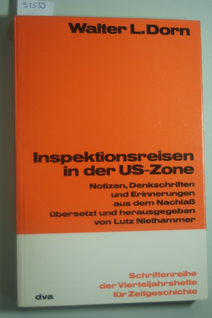 Inspektionsreisen in der US-Zone. Notizen, Denkschriften und Erinnerungen. Books