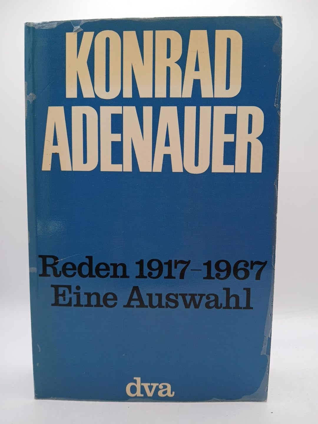 Reden 1917-1967. Eine Auswahl Politics & History