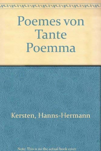 Poemes von Tante Poemma. An den Tag gegeben von ihrem Neffen Hanns- Hermann Kersten Books