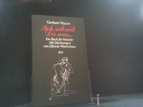 Ich schreib' Dir was. Ein Buch für Verliebte Books