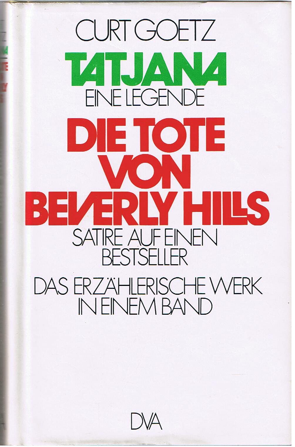 Tatjana / Die Tote von Beverly Hills. Satire auf einen Bestseller book