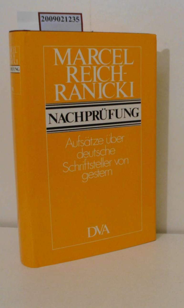 Nachprüfung. Aufsätze über deutsche Schriftsteller von gestern Professional & Reference Books