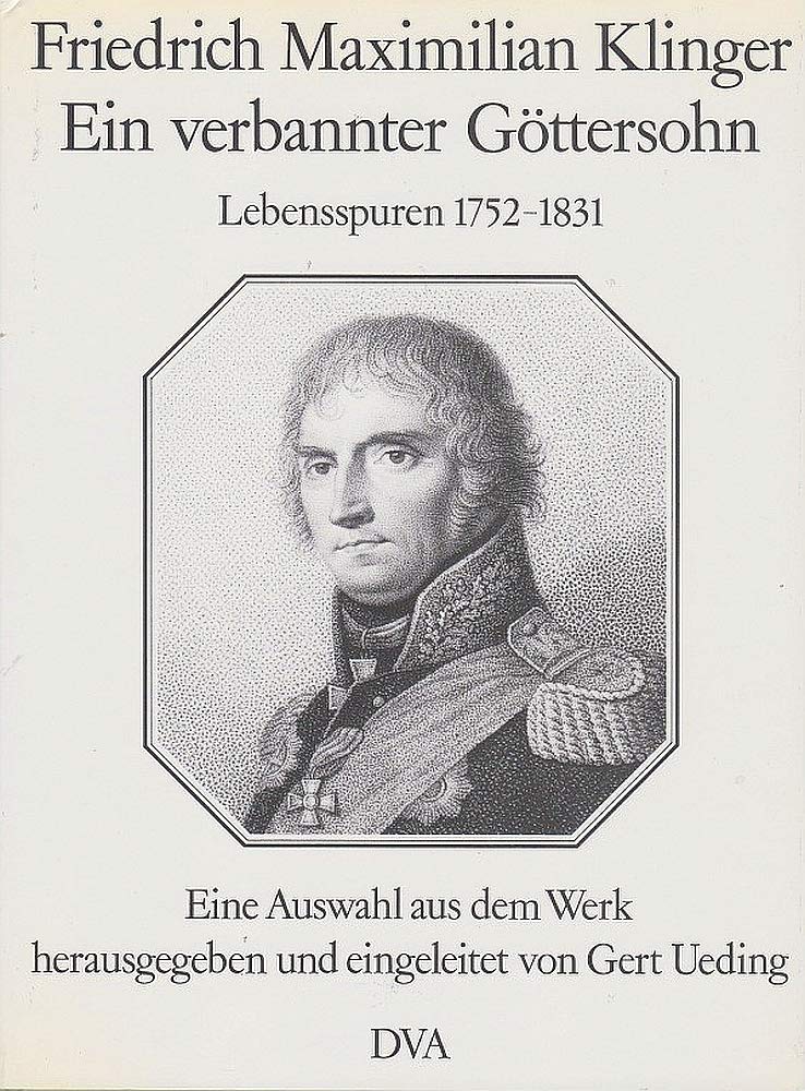 Ein verbannter Göttersohn. Lebensspuren 1752 - 1831. Eine Auswahl aus dem Werk Books
