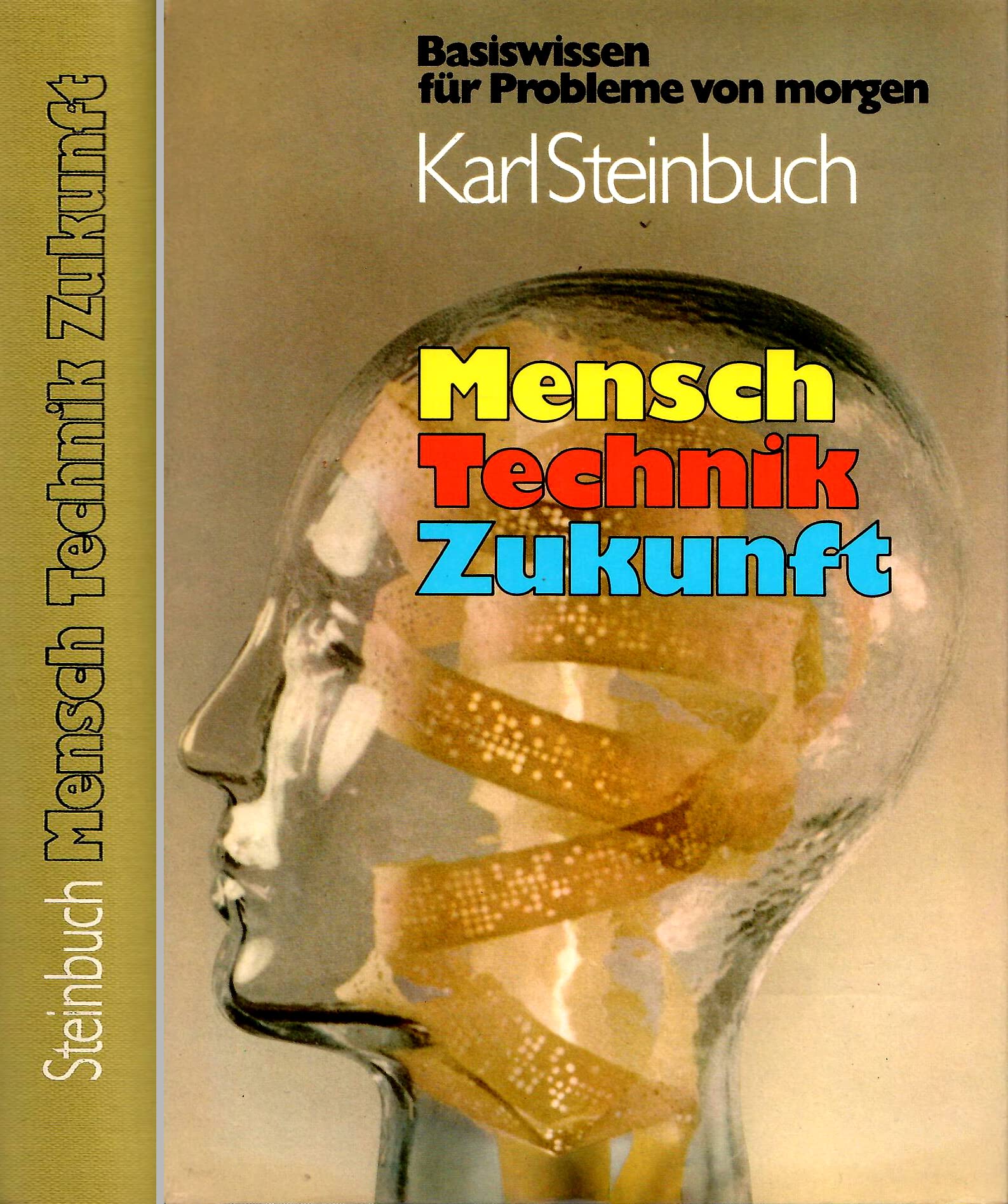 Mensch, Technik, Zukunft : Basiswissen f.d. Probleme von morgen. Business & Technology