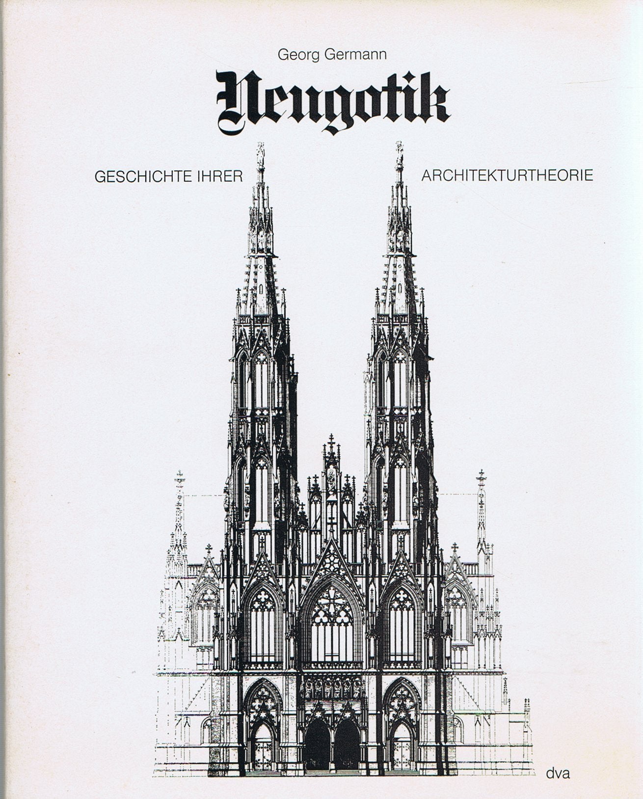 Neugotik. Geschichte ihrer Architekturtheorie. Books