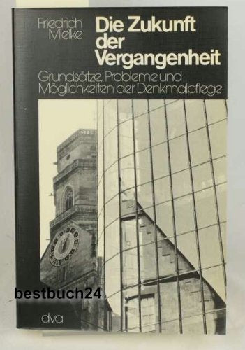 Die Zukunft der Vergangenheit Books