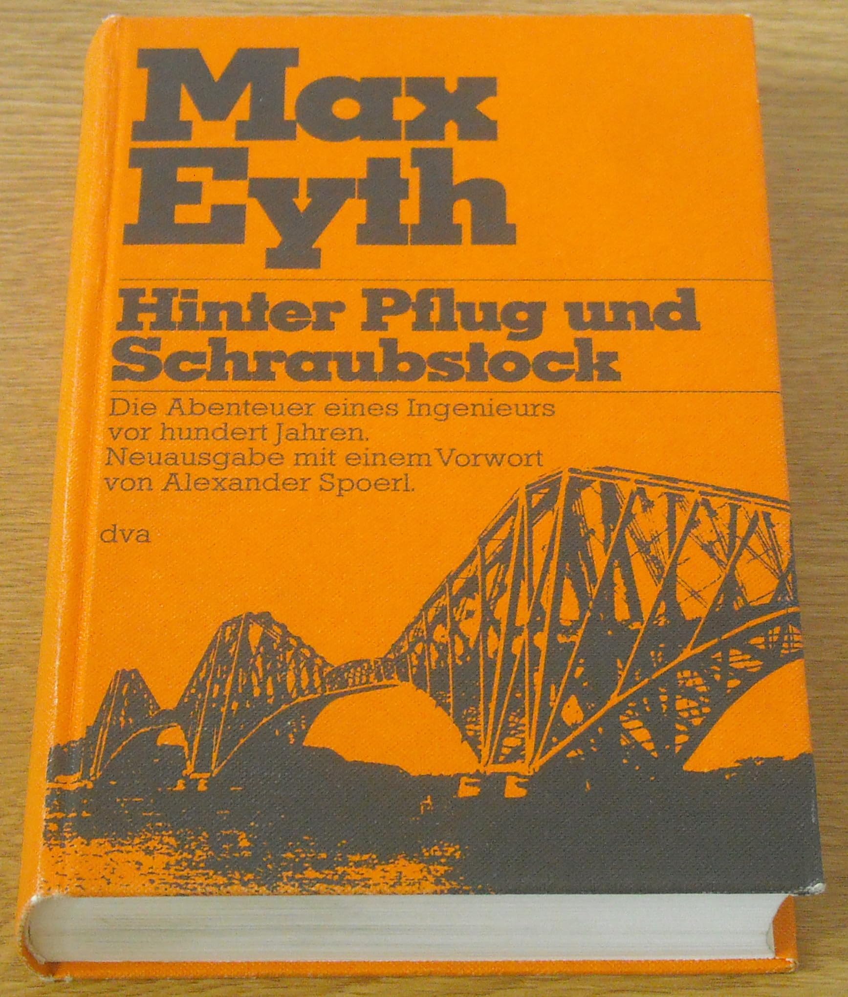 Hinter Pflug und Schraubstock : d. Abenteuer e. Ingenieurs vor 100 Jahren. Professional & Reference Books