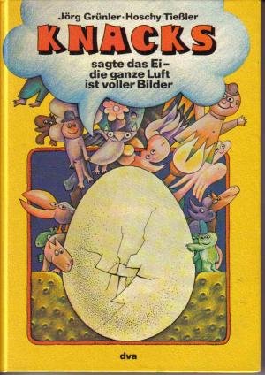 KNACKS sagte das Ei - die ganze Luft ist voller Bilder Books