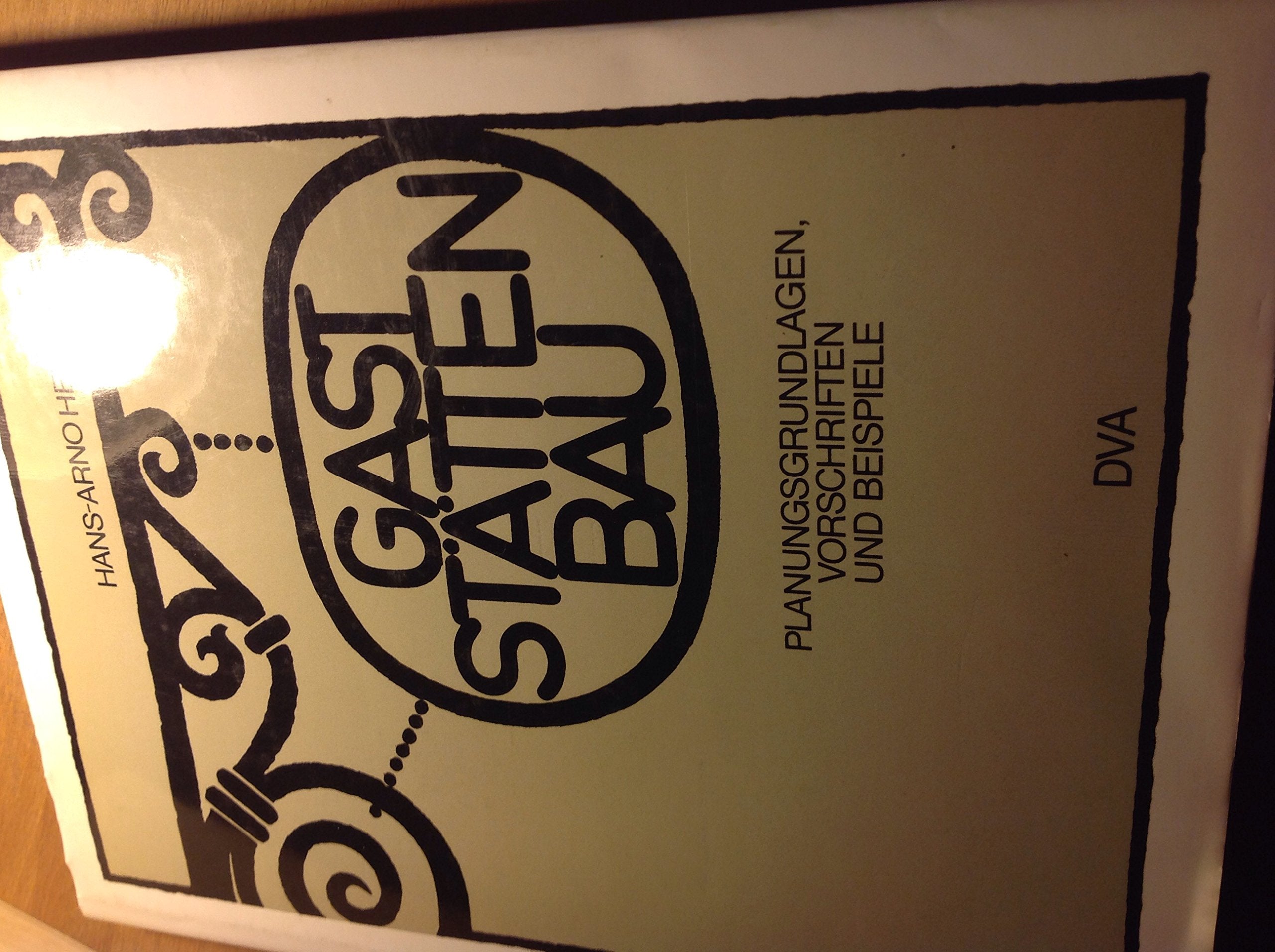 Gaststättenbau. Planungsgrundlagen, Vorschriften und Beispiele Books
