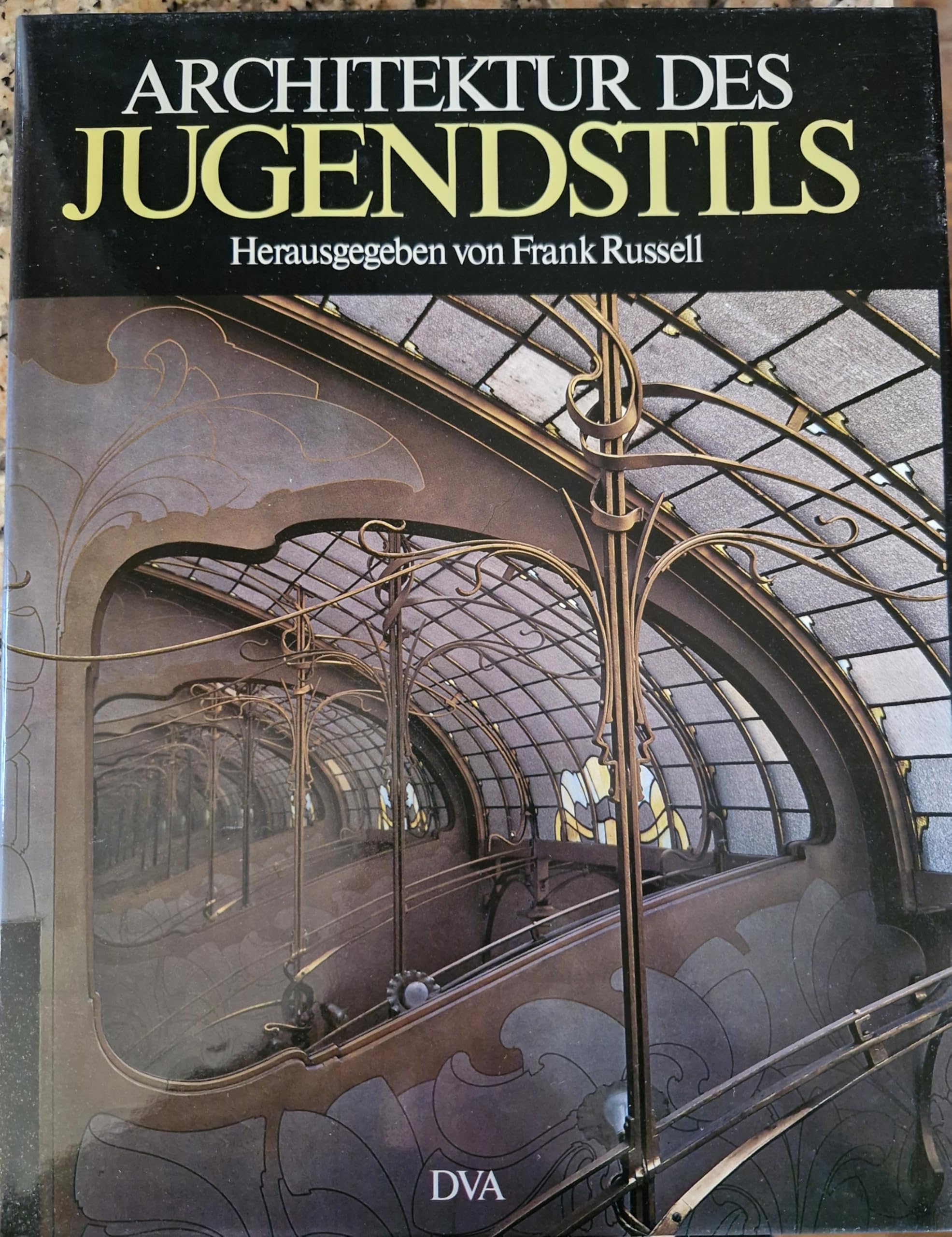 Architektur des Jugendstils. Die Überwindung des Historismus in Europa und Nordamerika Architecture