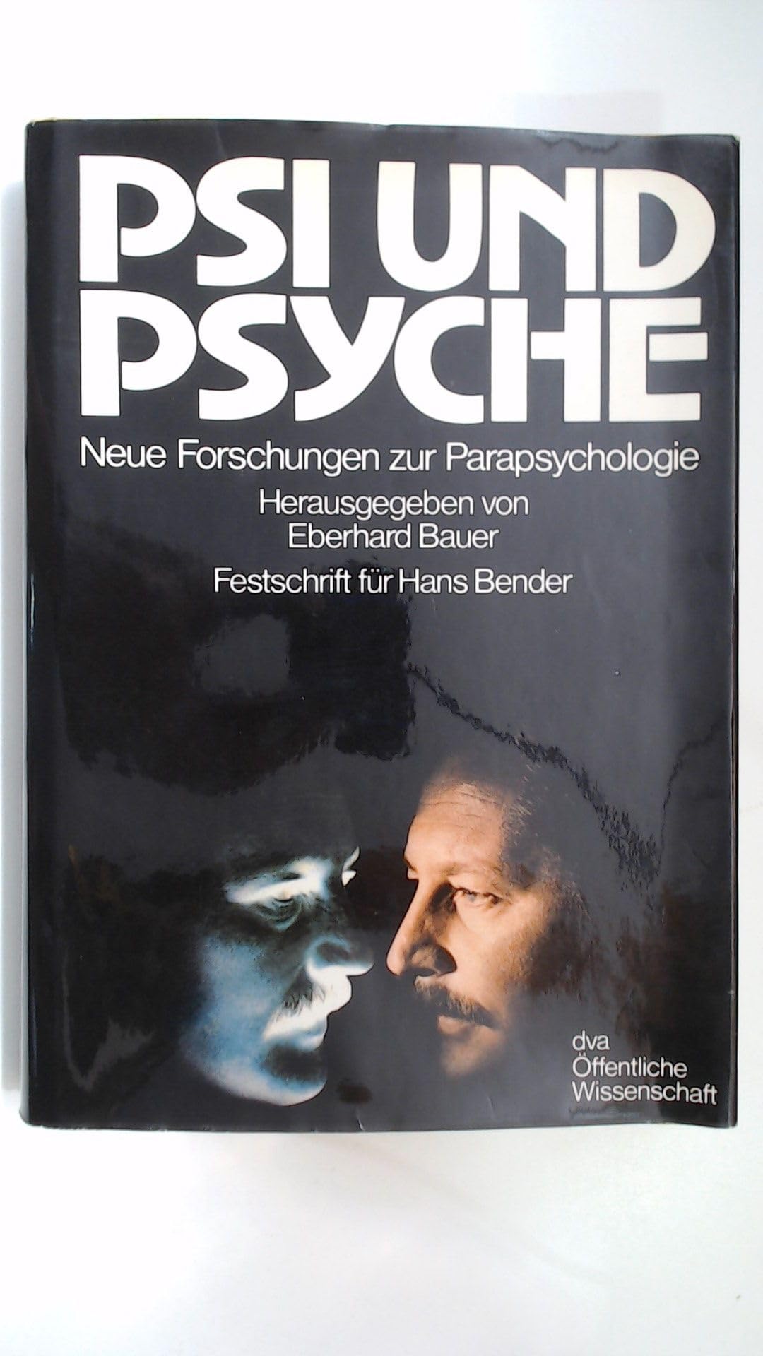 Psi und Psyche. Neue Forschungen zur Parapsychologie Books