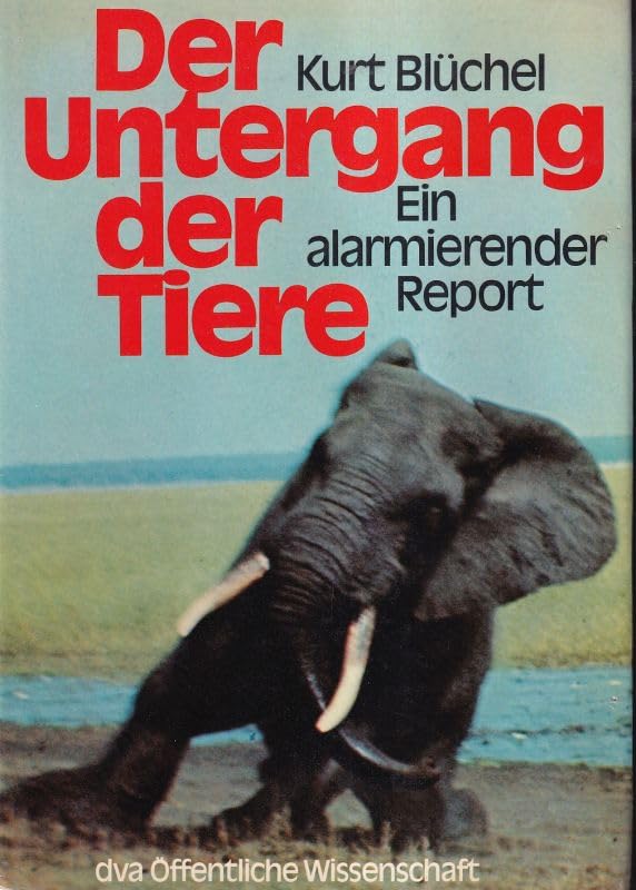Der Untergang der Tiere. Ein alarmierender Report Books