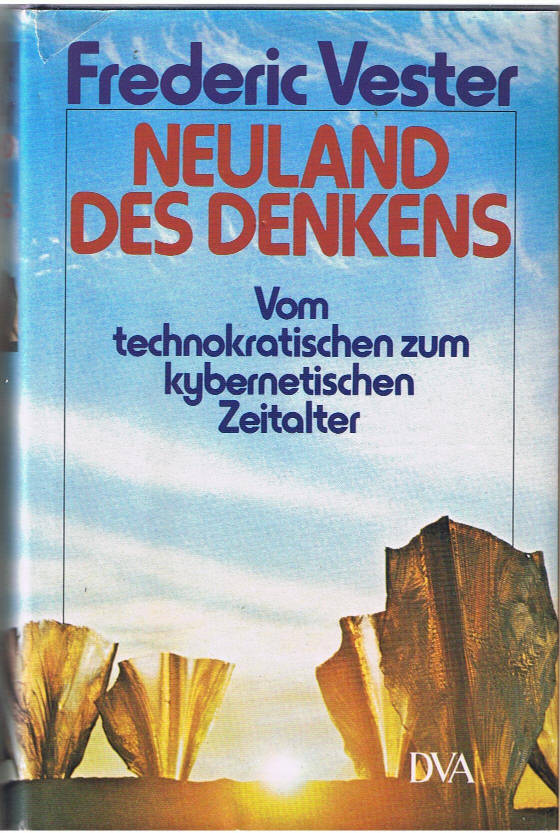 Neuland des Denkens. Vom technokratischen zum kybernetischen Zeitalter Computer Science