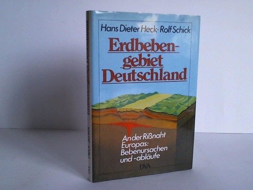 Erdbebengebiet Deutschland. An der Rißnaht Europas: Bebenursachen und -abläufe Business & Technology