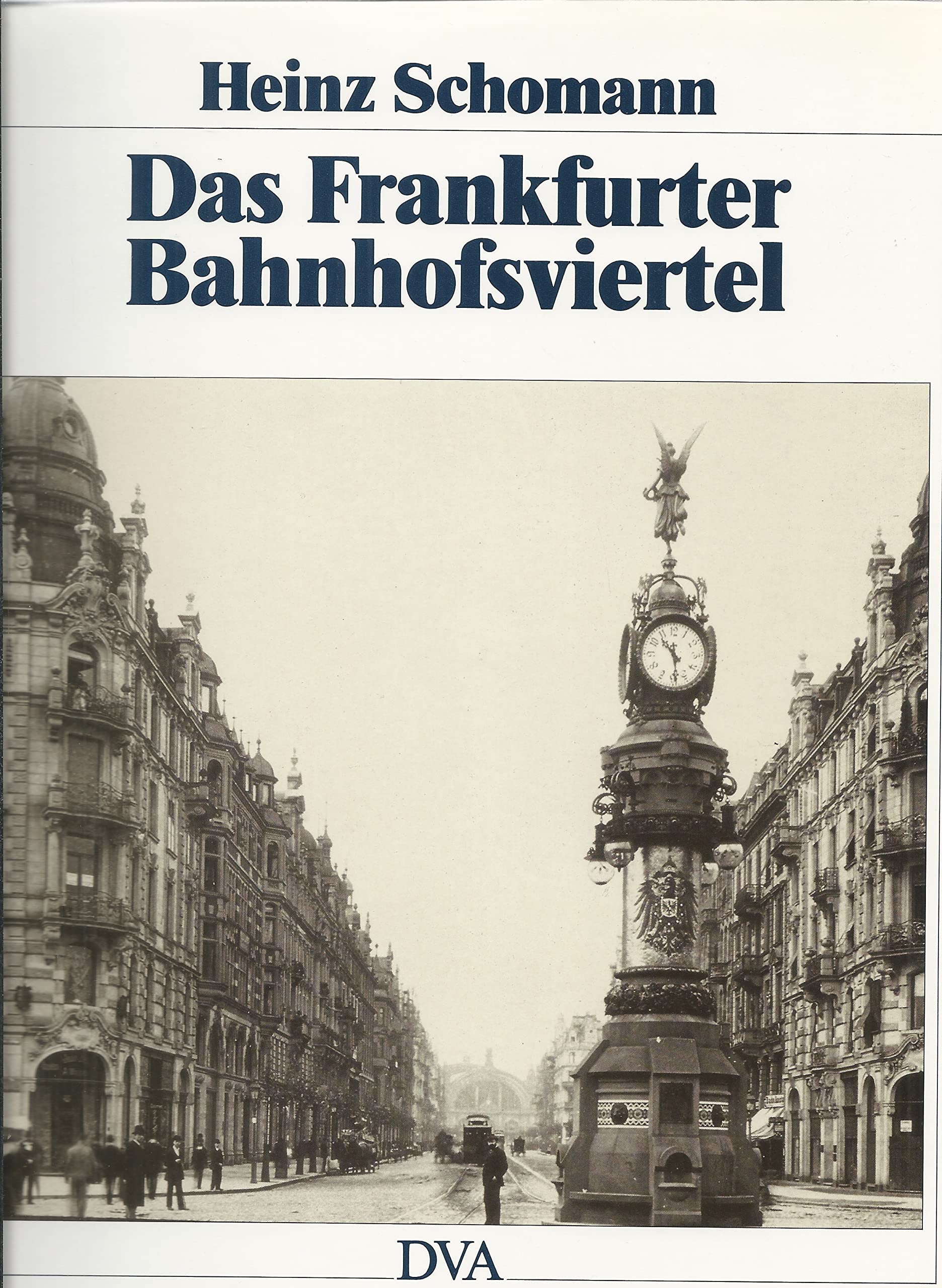 Das Frankfurter Bahnhofsviertel und die Kaiserstrasse Social Sciences
