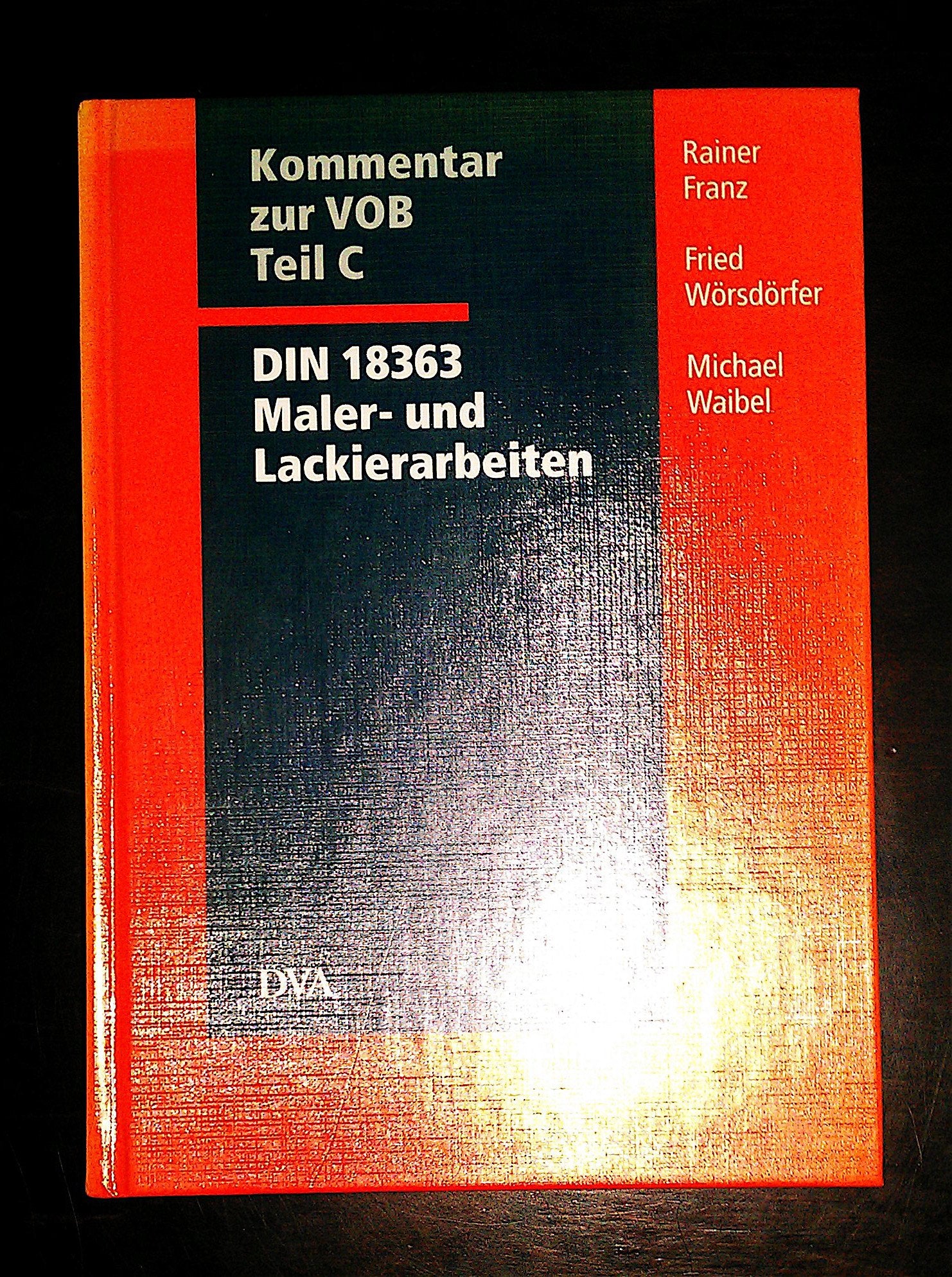 Kommentar zur VOB Teil C Din 18363 Maler- und Lackierarbeiten Law