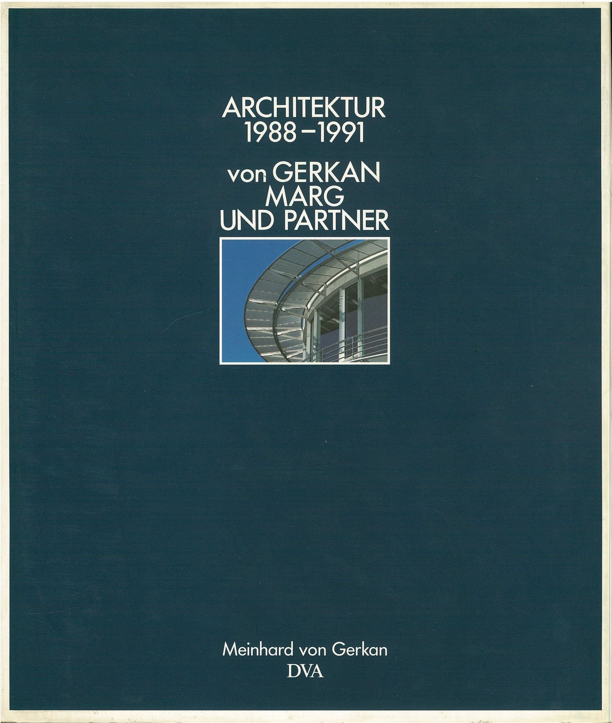 Architektur 1988 - 1991 von Gerkan, Marg und Partner Architecture