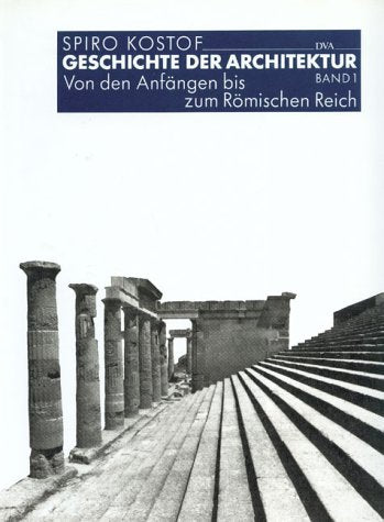 Geschichte der Architektur, 3 Bde., Bd.1, Von den Anfängen bis zum Römischen Reich Film, Art & Culture