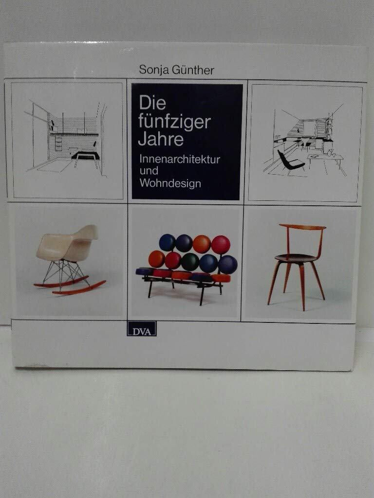 Die fünfziger Jahre: Innenarchitektur und Wohndesign Film, Art & Culture
