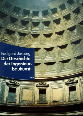 Die Geschichte der Ingenieurbaukunst aus dem Geist des Humanismus Architecture