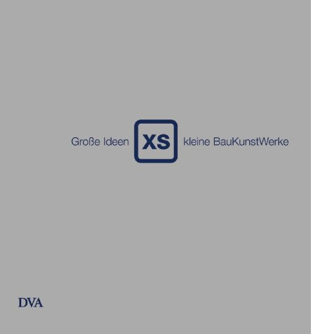 XS: Große Ideen, kleine BauKunstWerke Film, Art & Culture