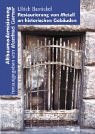 Metall an historischen Gebäuden. Geschichte, Gestaltung, Restaurierung Architecture