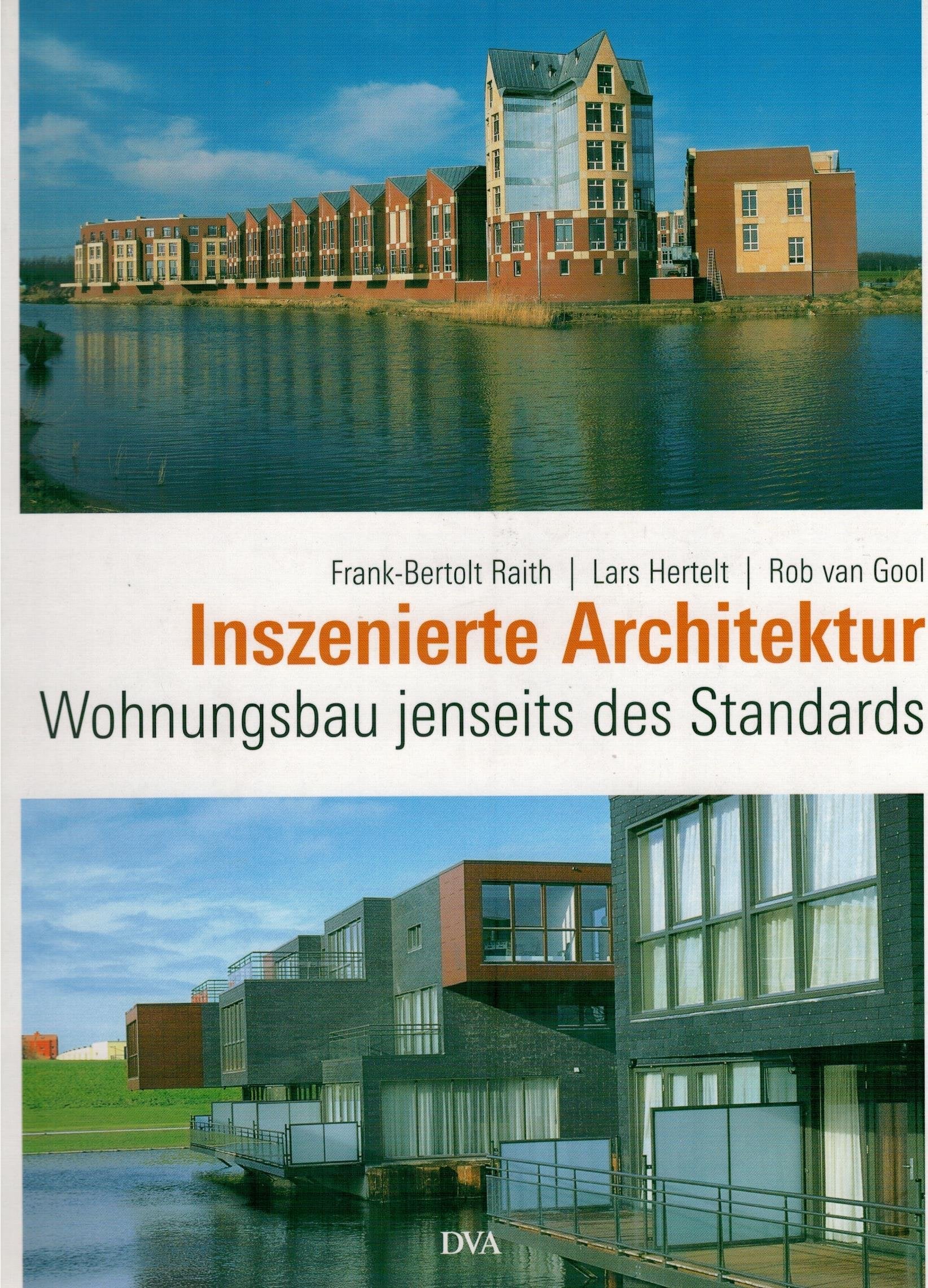 Inszenierte Architektur: Wohnungsbau jenseits des Standards Books
