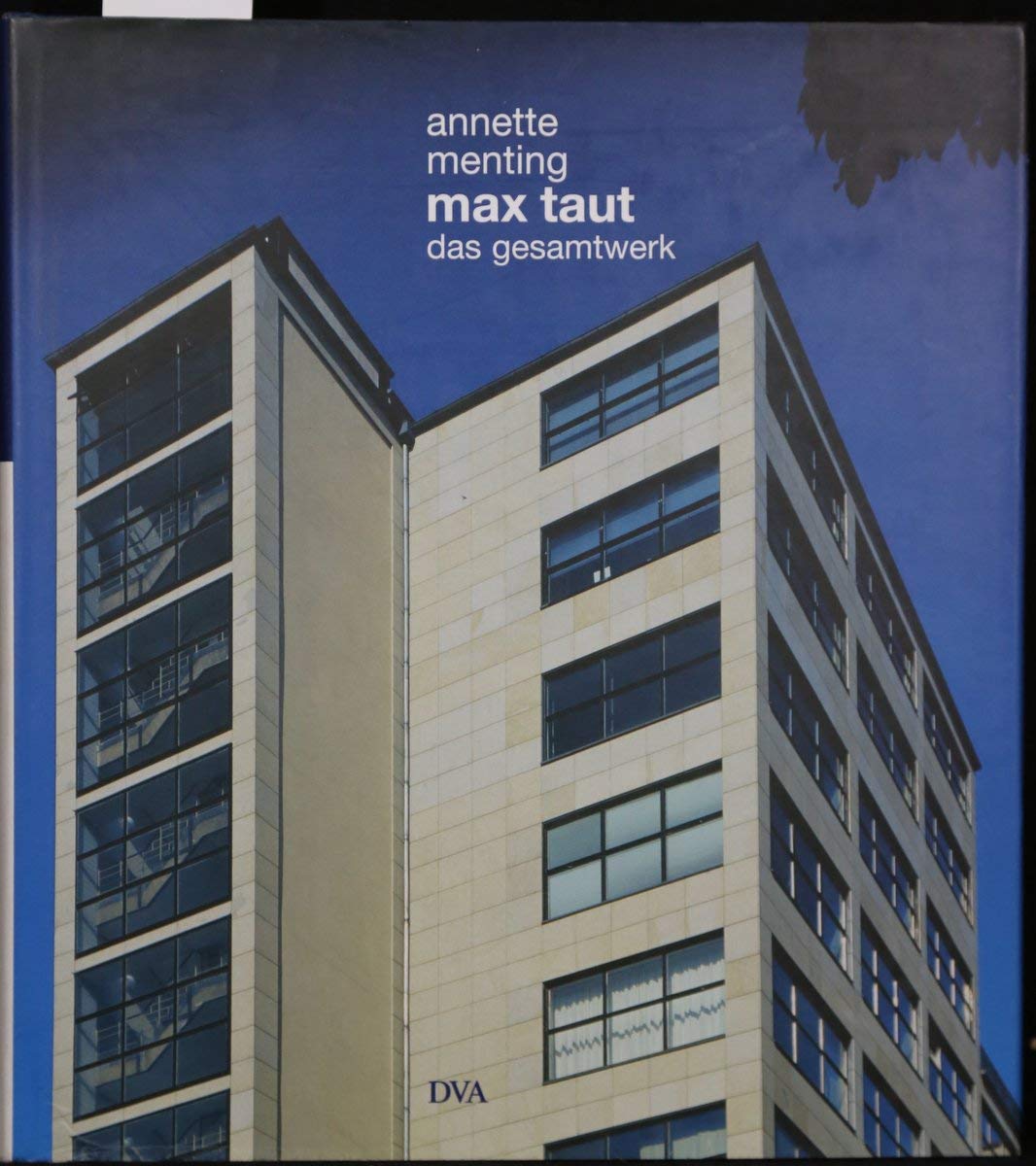 Product Image: Max Taut: Das Gesamtwerk