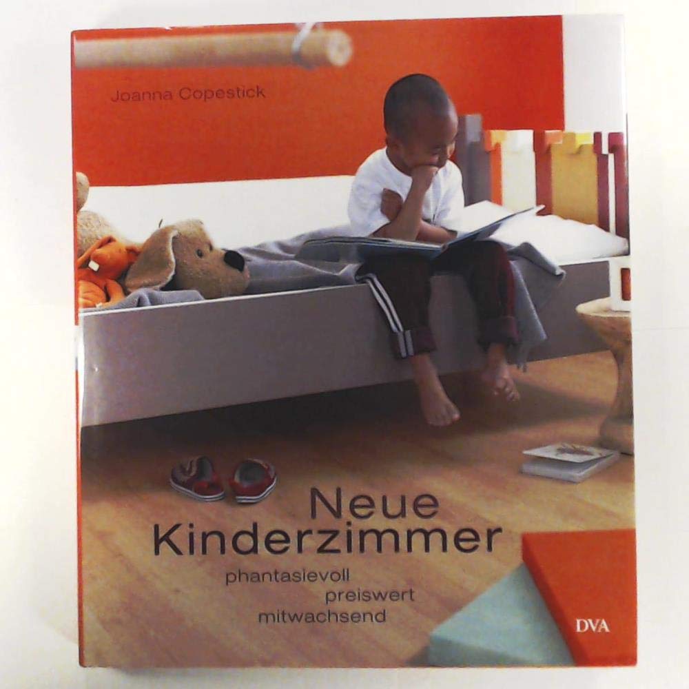 Neue Kinderzimmer: Phantasievoll, preiswert, mitwachsend Hobbies & Crafts