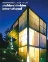 Stahlarchitektur international: Wohnhäuser aus vier Kontinenten Architecture