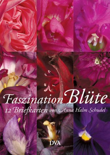 Faszination Blüte – Die Briefkarten: 12 Briefkarten mit Fotografien von Anna Halm Schudel Living & Furnishing