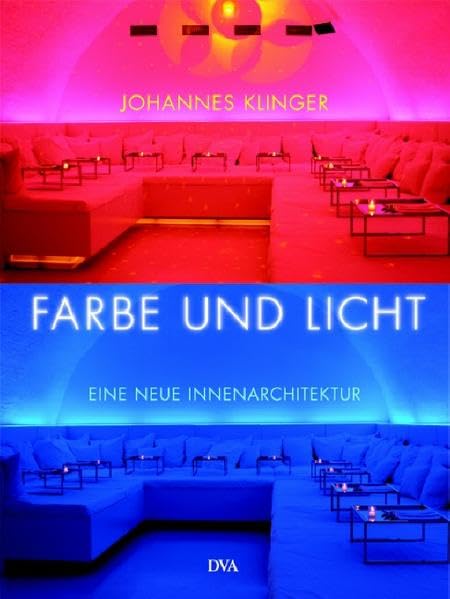 Farbe und Licht: Eine neue Innenarchitektur Hobbies & Crafts