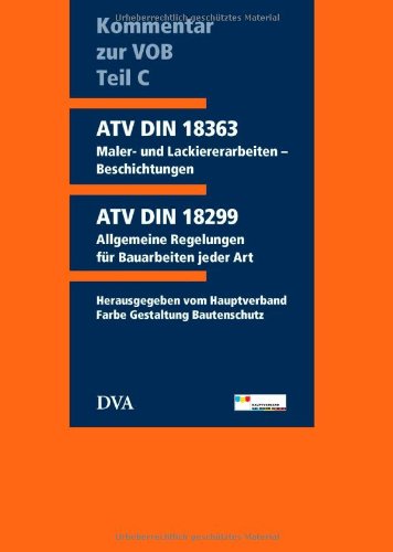 Kommentar zur VOB Teil C (ATV) DIN 18363 Maler- und Lackiererarbeiten - Beschichtungen Home & Household
