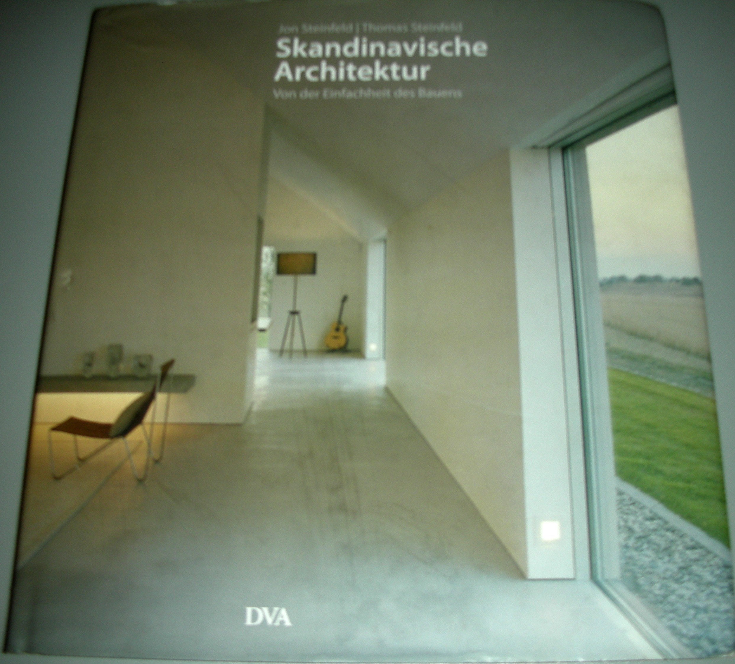 Skandinavische Architektur: Von der Einfachheit des Bauens Books